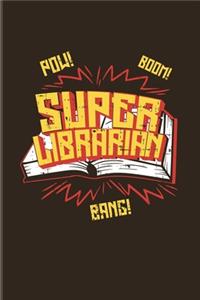 Pow Boom Super Librarian Bang