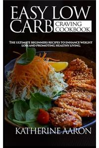 Easy Low Carb Craving Cookbook