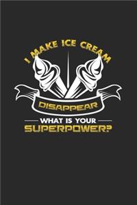 I make ice cream disappear superpower