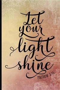 Let Your Light Shine Matthew 5