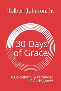 Thirty Days of Grace