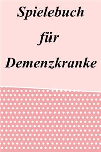 Spielebuch für Demenzkranke