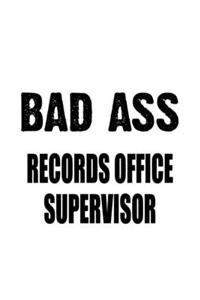 Bad Ass Records Office Supervisor