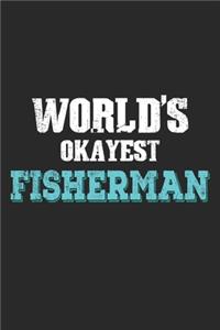 World's Okayest Fisherman