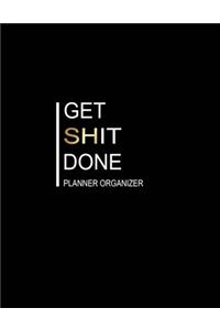 Get Shit Done