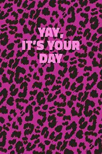 Yay, It's Your Day