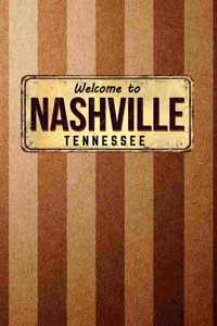 Welcome to Nashville Tennessee