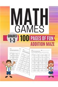 Math Games ADDITION MAZE 100 Pages of Fun Grades 1-3