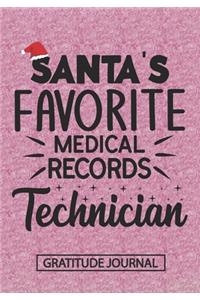 Santa's Favorite Medical Record Technician - Gratitude Journal