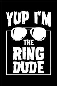 Yup I'm the Ring Dude