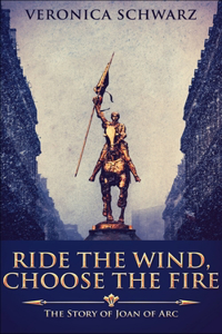 Ride the Wind, Choose the Fire