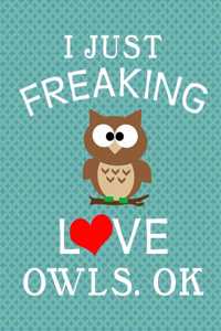 I Love Owls Notebook