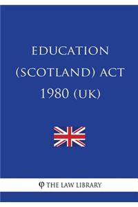 Education (Scotland) Act 1980 (UK)
