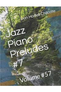 Jazz Piano Preludes #7 Volume #57
