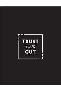 Trust Your Gut