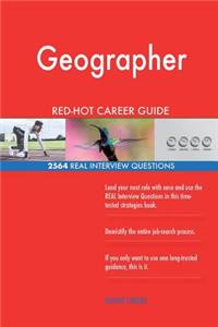 Geographer RED-HOT Career Guide; 2564 REAL Interview Questions