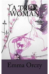 A True Woman
