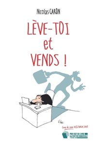 Lève-toi et Vends !