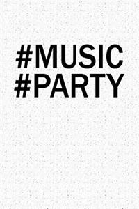 Hashtag Music Party