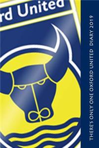There's Only One Oxford United Diary 2019