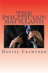 Politician: Backlash