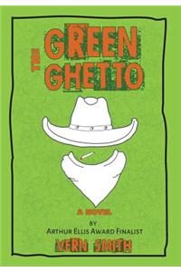 Green Ghetto
