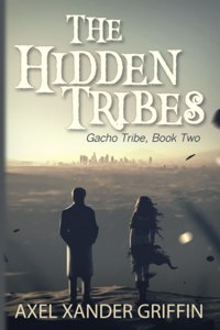 The Hidden Tribes