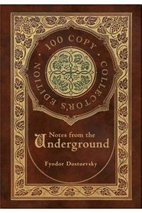 Notes from the Underground (100 Copy Collector's Edition)