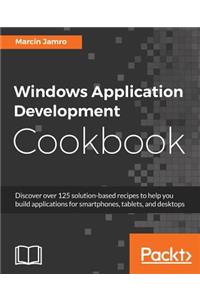 Windows Application Development Cookbook