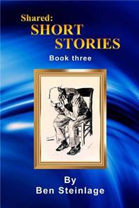 Shared Short Stories Book Three