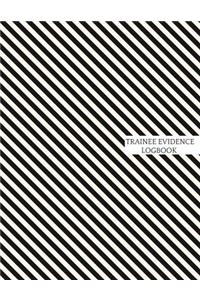 Trainee Evidence Logbook