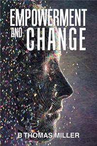 Empowerment and Change