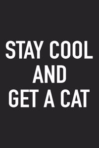 Stay Cool and Get a Cat