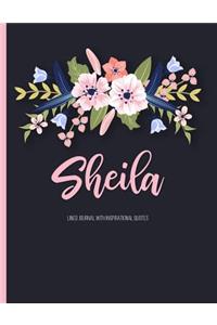 Sheila: Floral Personalized Lined Journal with Inspirational Quotes