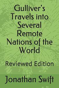 Gulliver's Travels Into Several Remote Nations of the World