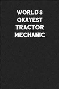World's Okayest Tractor Mechanic