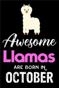 Awesome Llamas Are Born in October