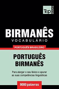 Vocabulário Português Brasileiro-Birmanês - 9000 palavras