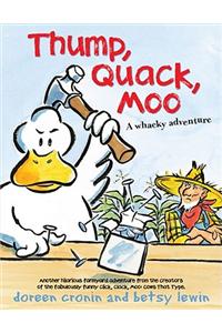 Thump, Quack, Moo