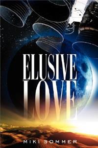 Elusive Love