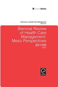 Biennial Review of Health Care Management