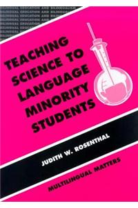 Teaching Science to Language Minority Students