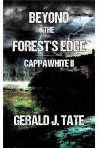 Beyond the Forest's Edge - Cappawhite II