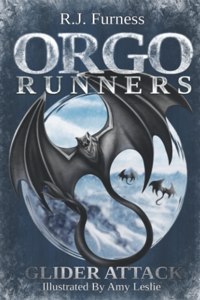 Glider Attack (Orgo Runners: Book 2)