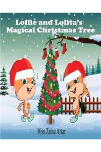 Lollie and Lolita's Magical Christmas Tree