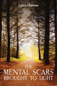 Mental Scars Brought to Light