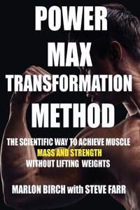 Power Max Transformation Method