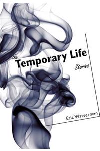 Temporary Life