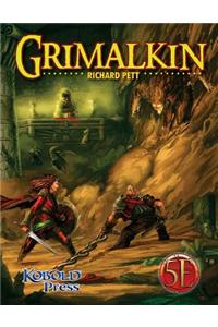 Grimalkin for 5th Edition