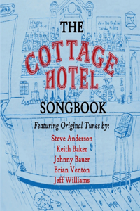 Cottage Hotel Songbook